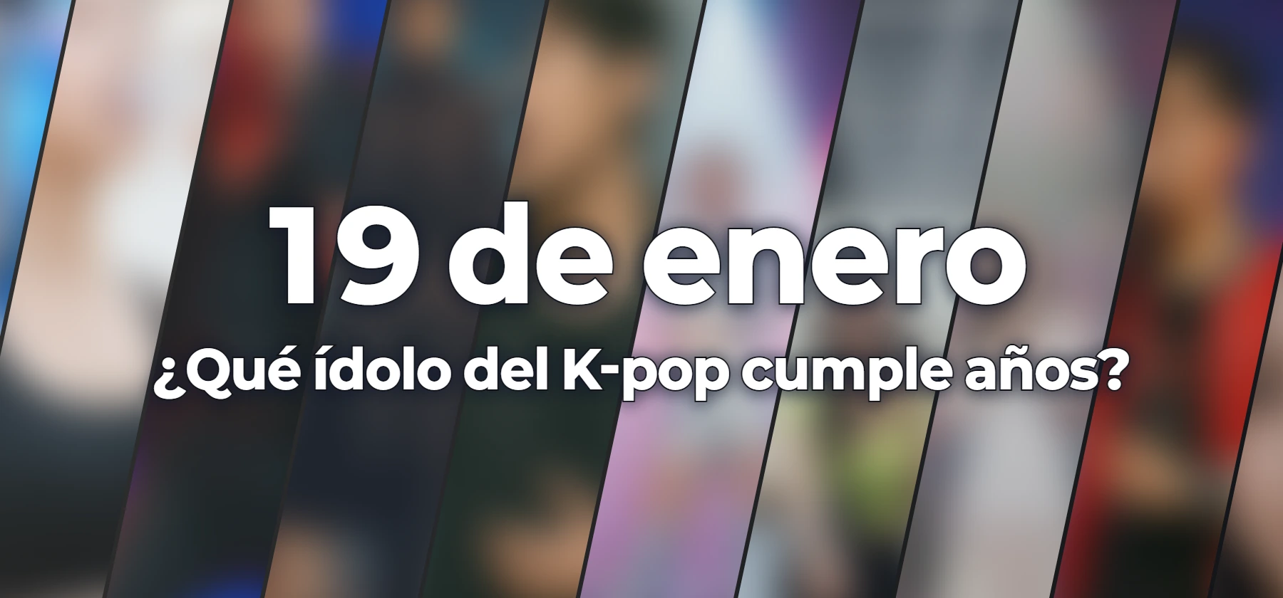 ¿Qué ídolo del K-pop cumple años?
