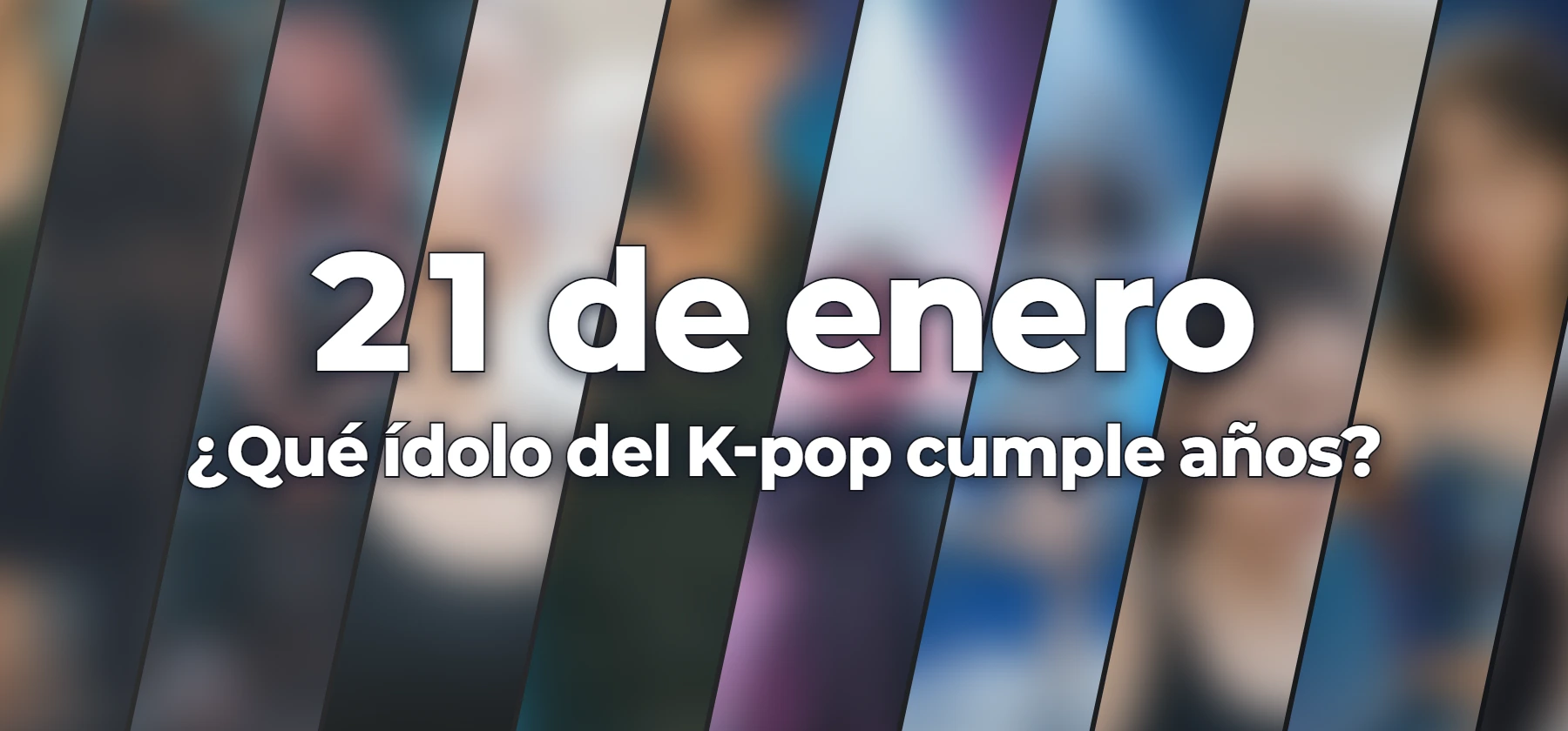 ¿Qué ídolo del K-pop cumple años?