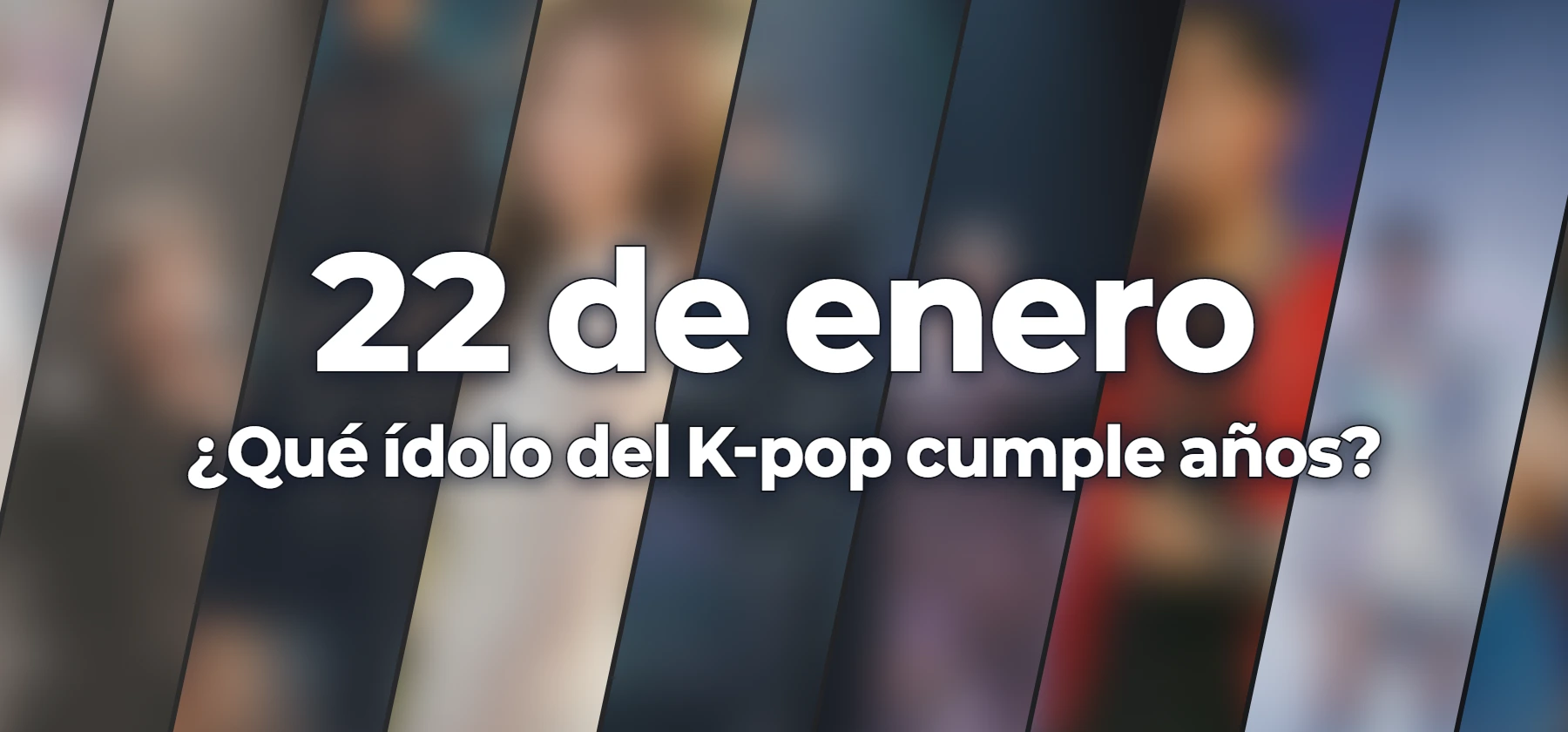 ¿Qué ídolo del K-pop cumple años?
