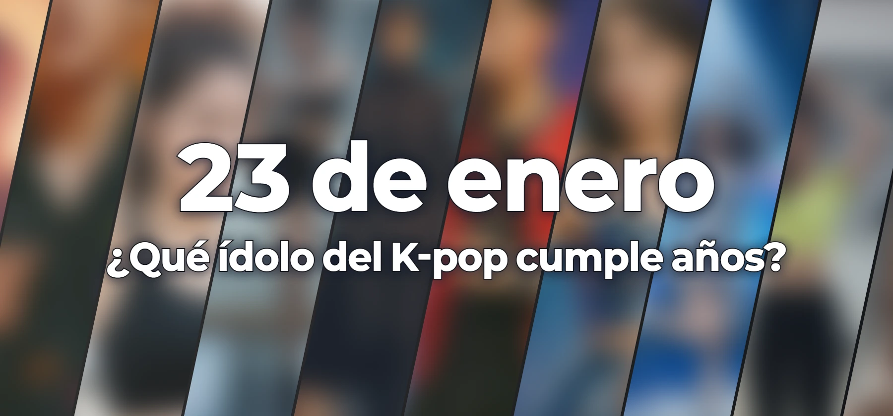 ¿Qué ídolo del K-pop cumple años?