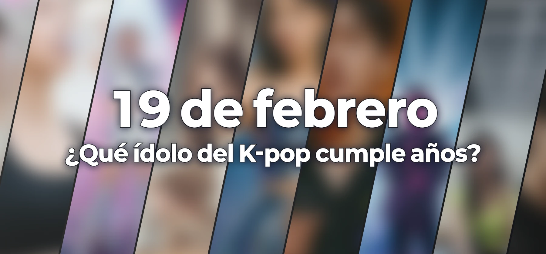 ¿Qué ídolo del K-pop cumple años?