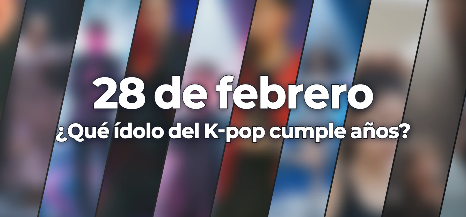 ¿Qué ídolo del K-pop cumple años?