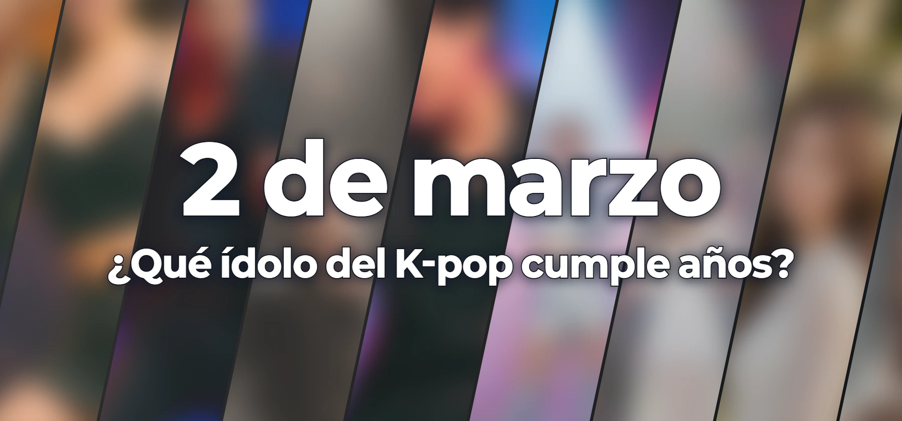 ¿Qué ídolo del K-pop cumple años?
