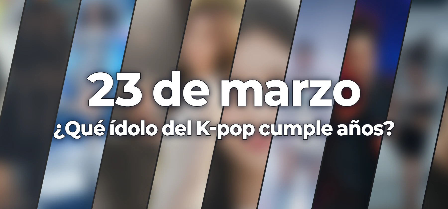 ¿Qué ídolo del K-pop cumple años?