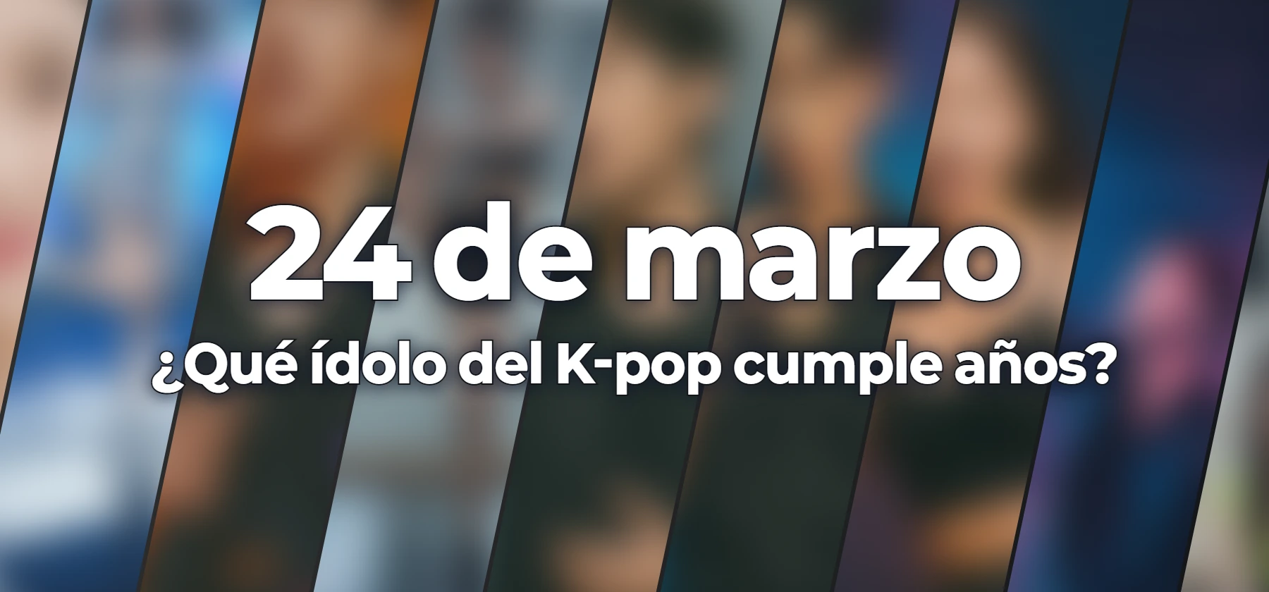 ¿Qué ídolo del K-pop cumple años?