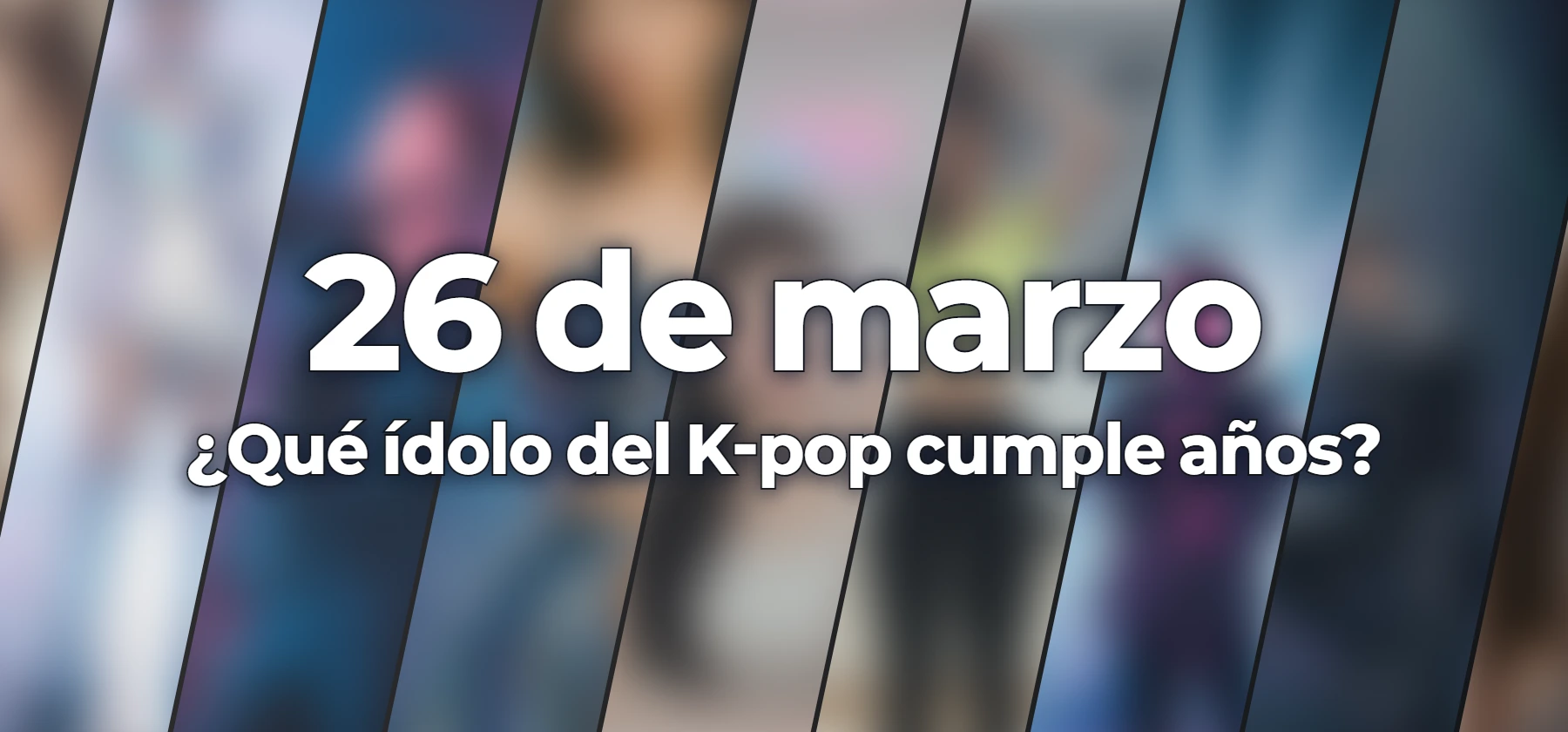 ¿Qué ídolo del K-pop cumple años?
