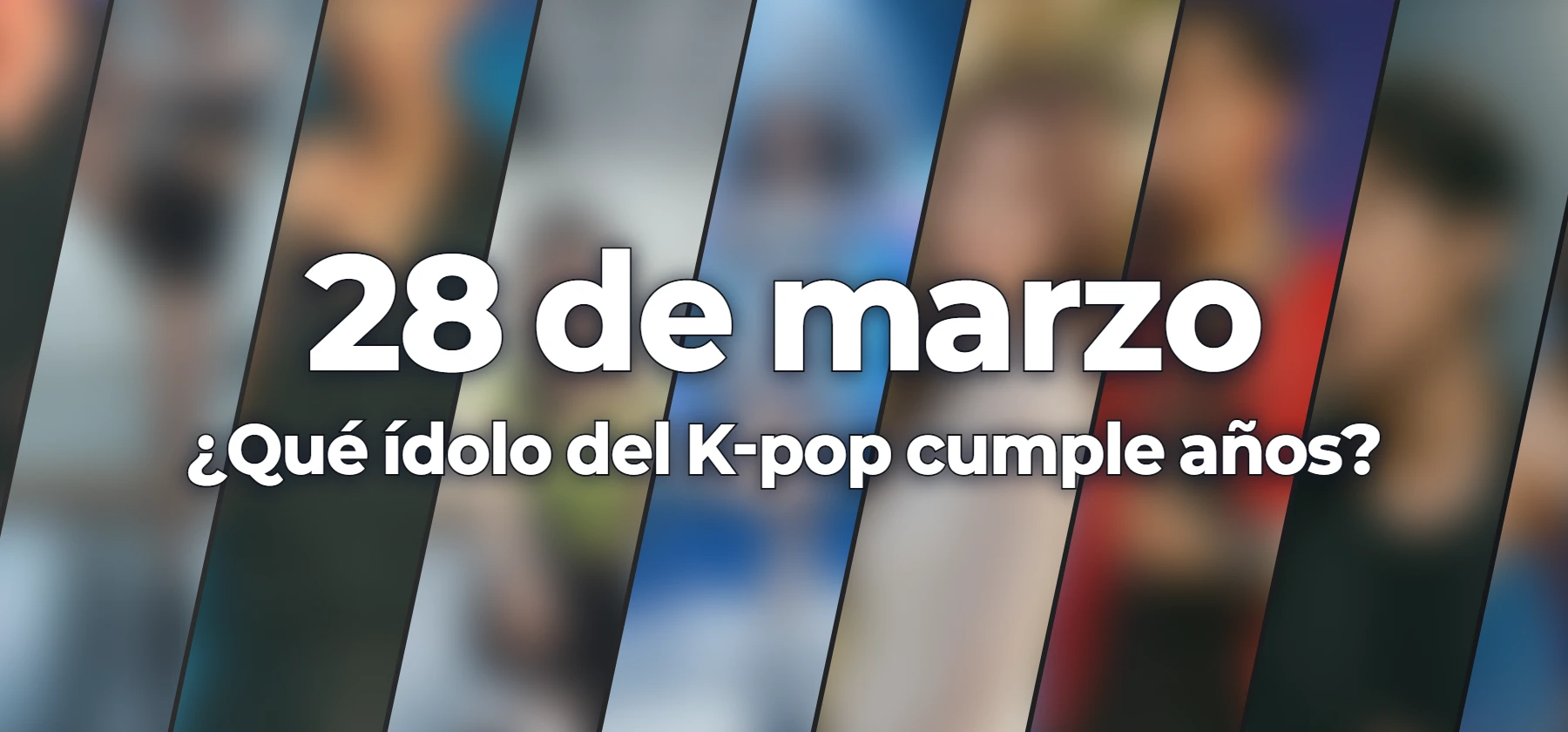 ¿Qué ídolo del K-pop cumple años?