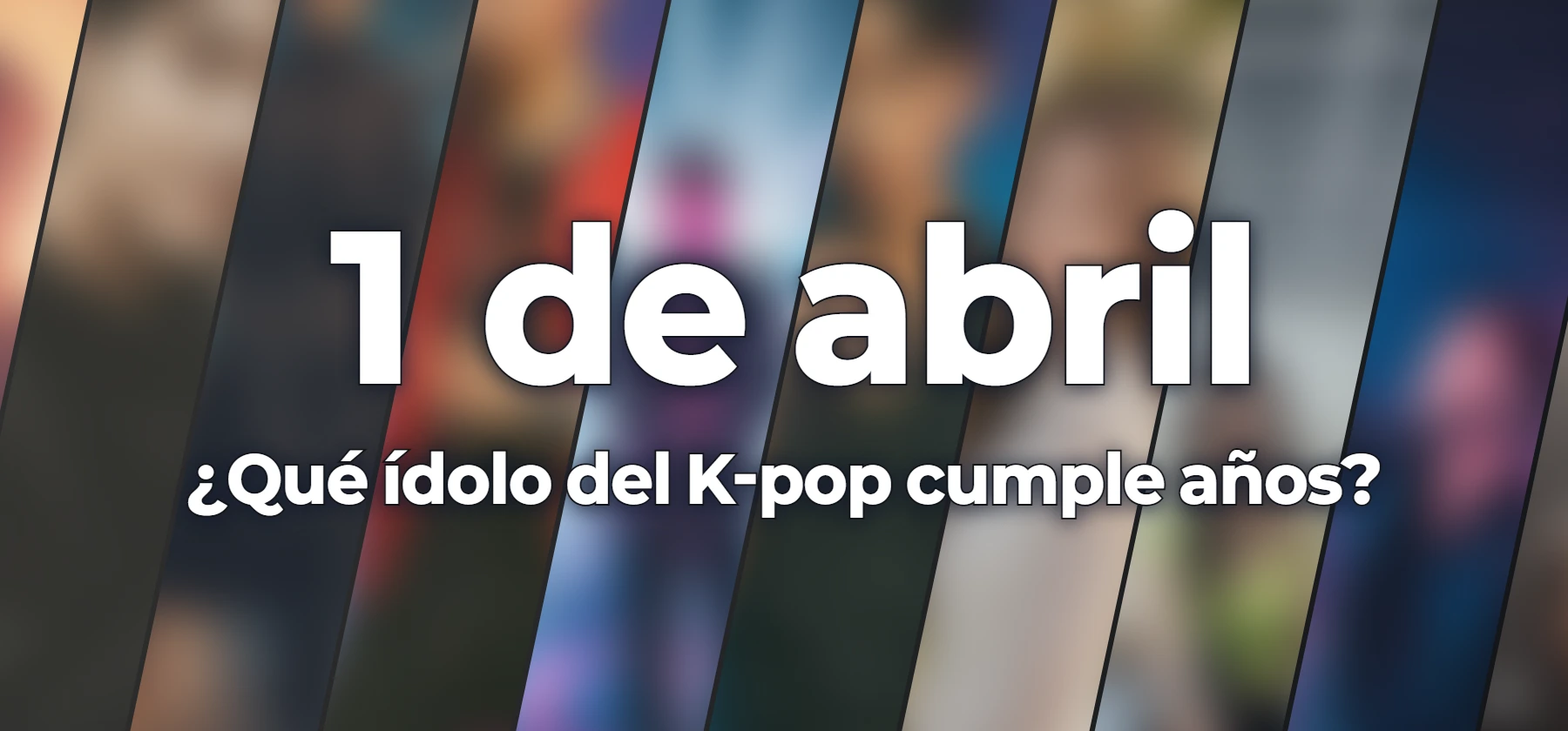¿Qué ídolo del K-pop cumple años?