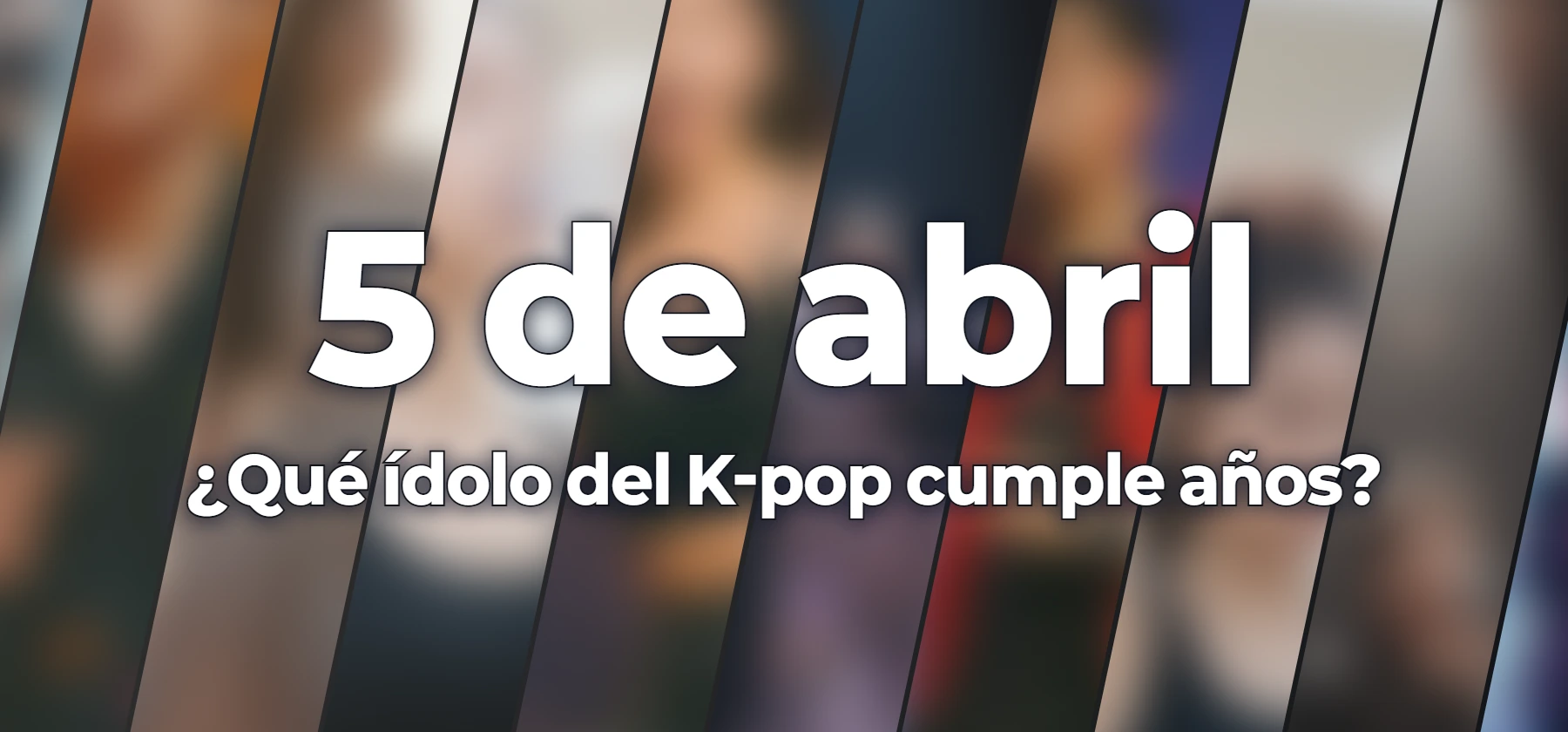 ¿Qué ídolo del K-pop cumple años?