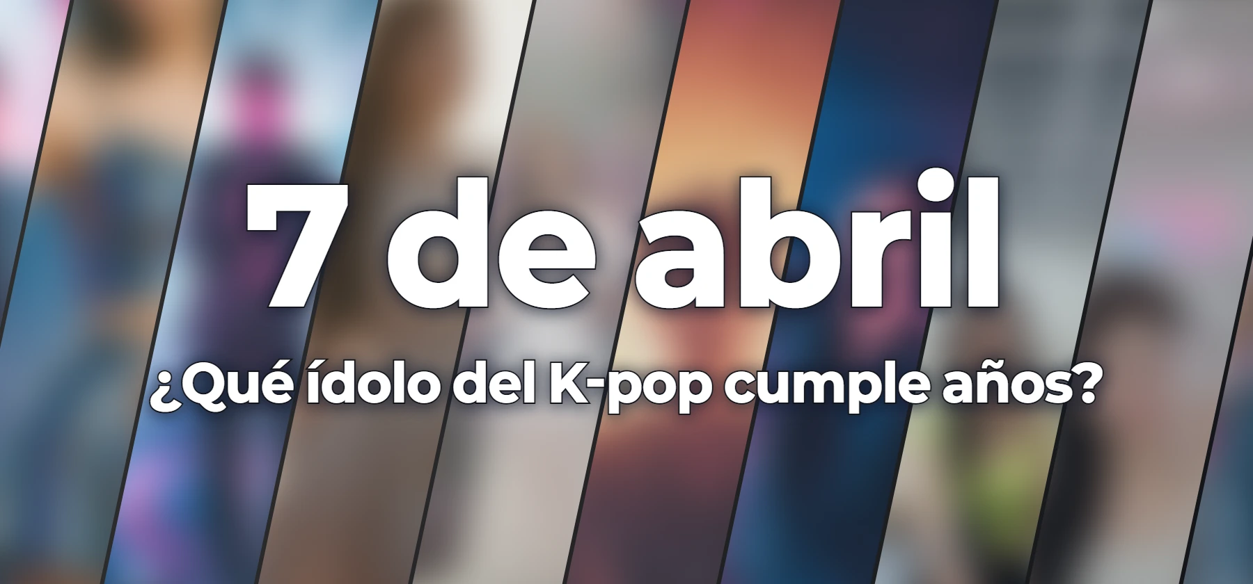 ¿Qué ídolo del K-pop cumple años?
