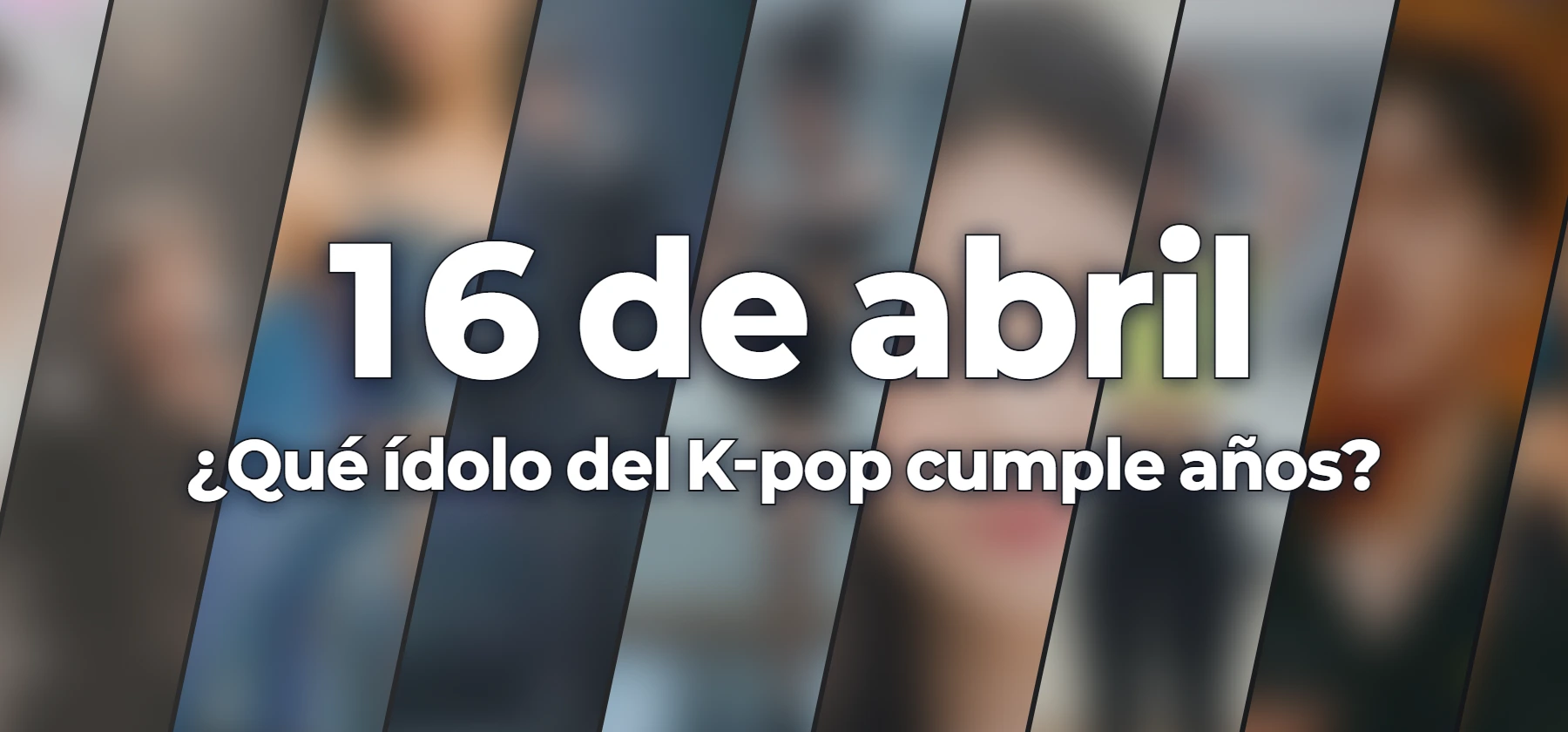 ¿Qué ídolo del K-pop cumple años?