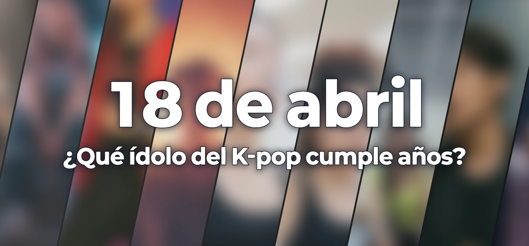 ¿Qué ídolo del K-pop cumple años?