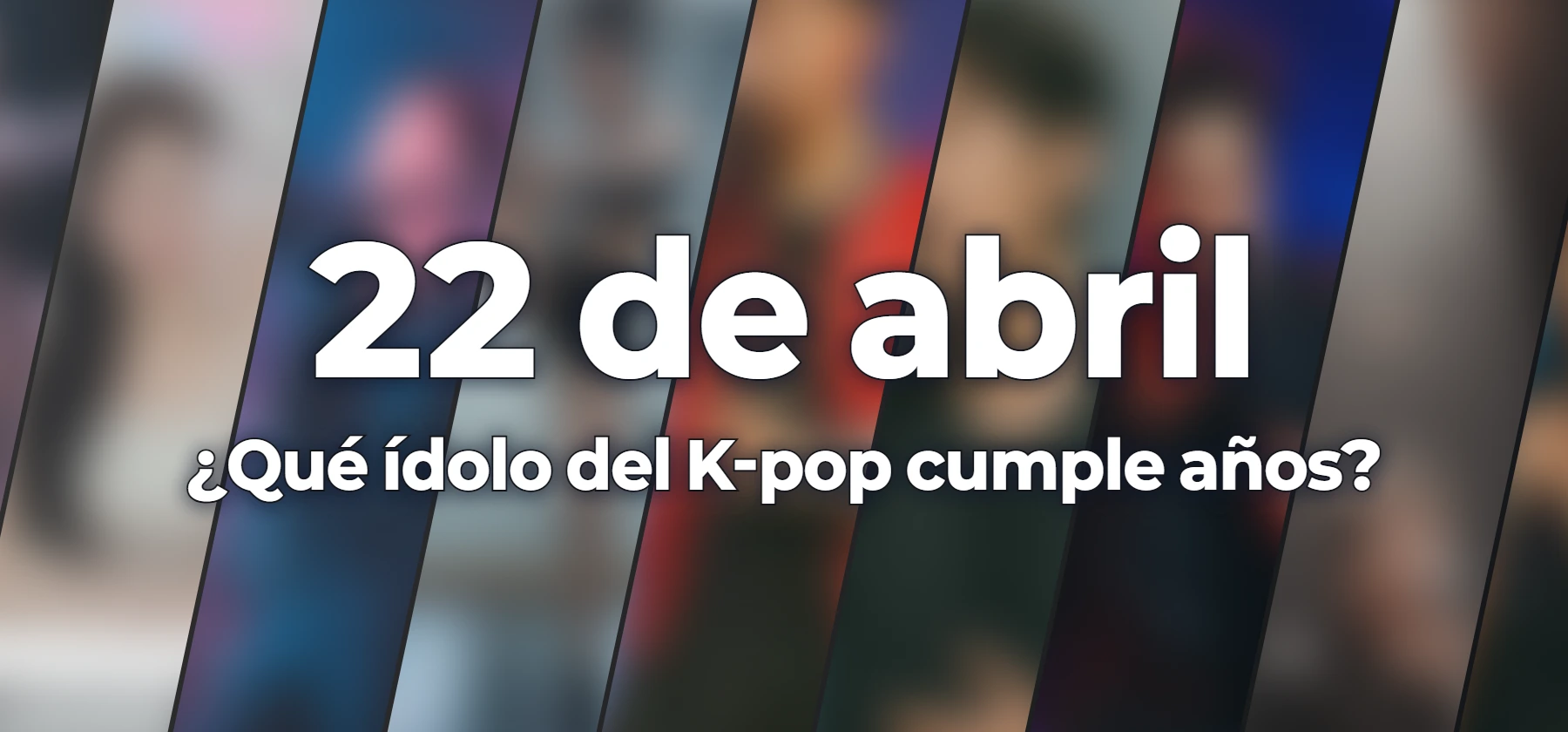 ¿Qué ídolo del K-pop cumple años?