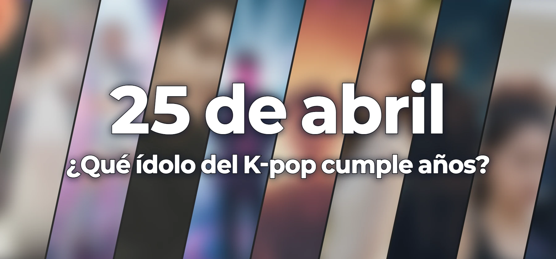 ¿Qué ídolo del K-pop cumple años?