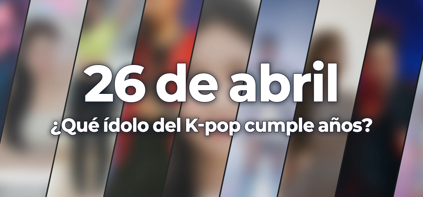 ¿Qué ídolo del K-pop cumple años?