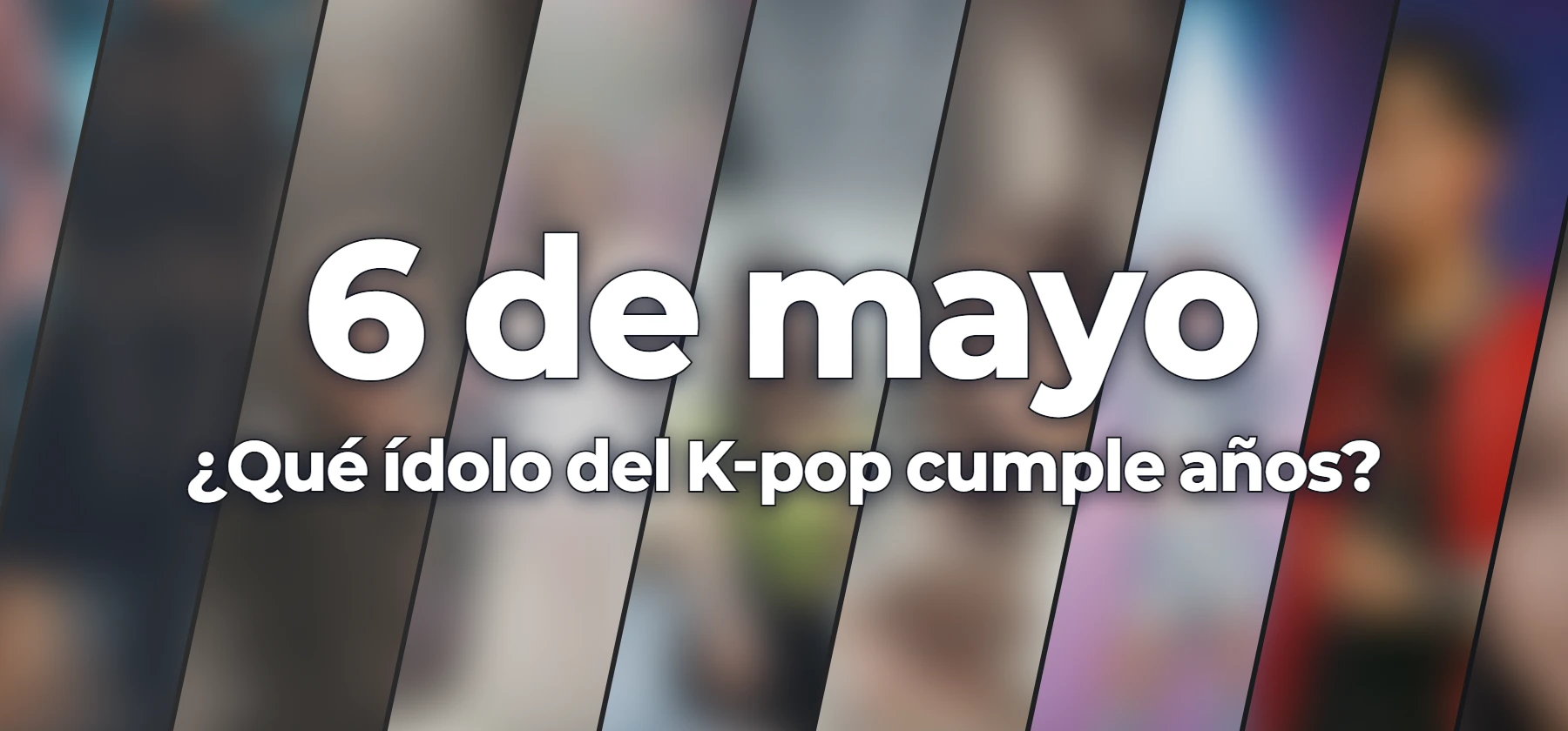 ¿Qué ídolo del K-pop cumple años?