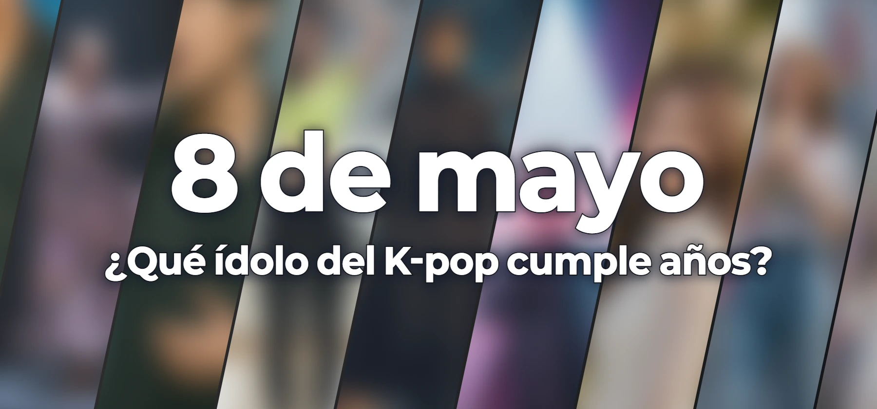 ¿Qué ídolo del K-pop cumple años?