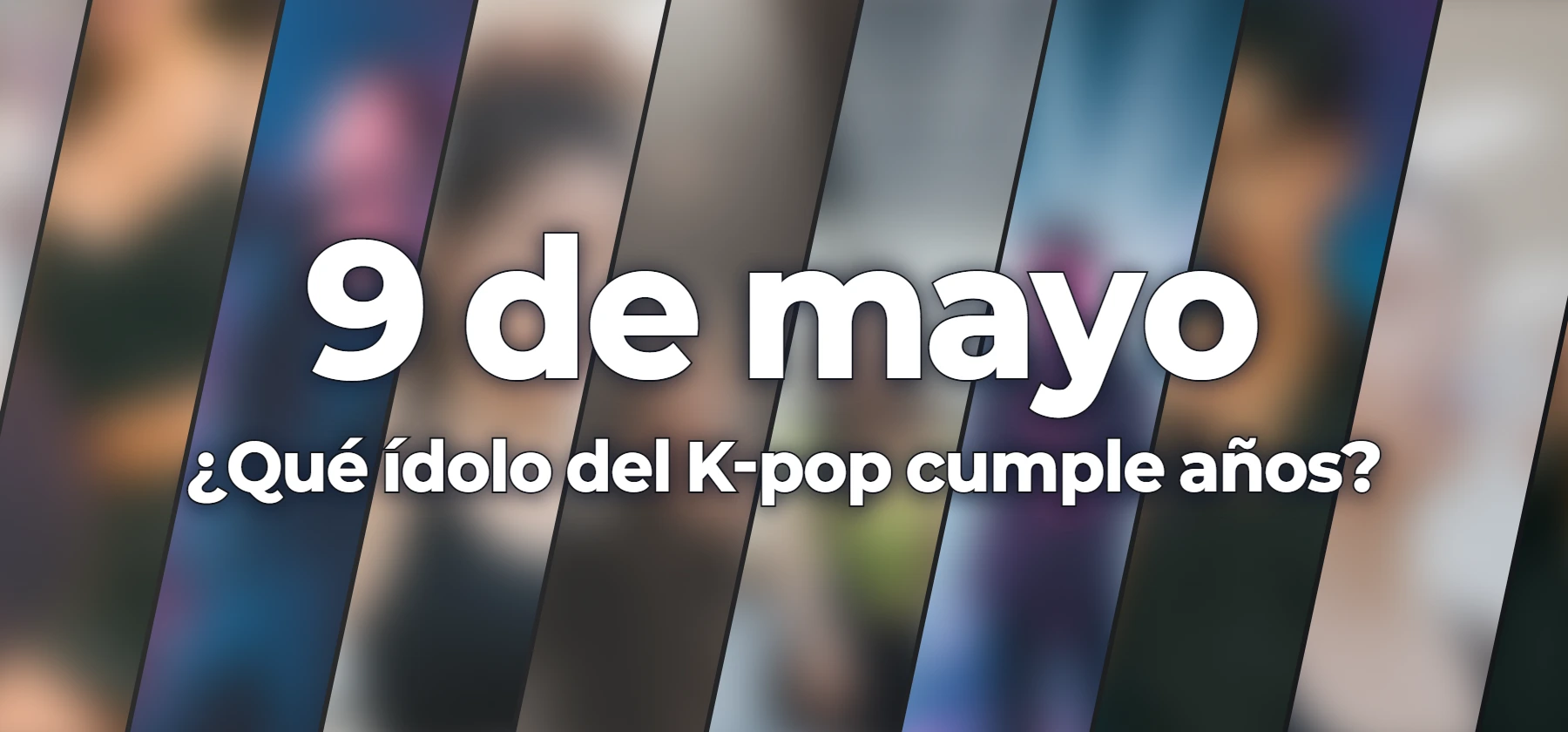 ¿Qué ídolo del K-pop cumple años?
