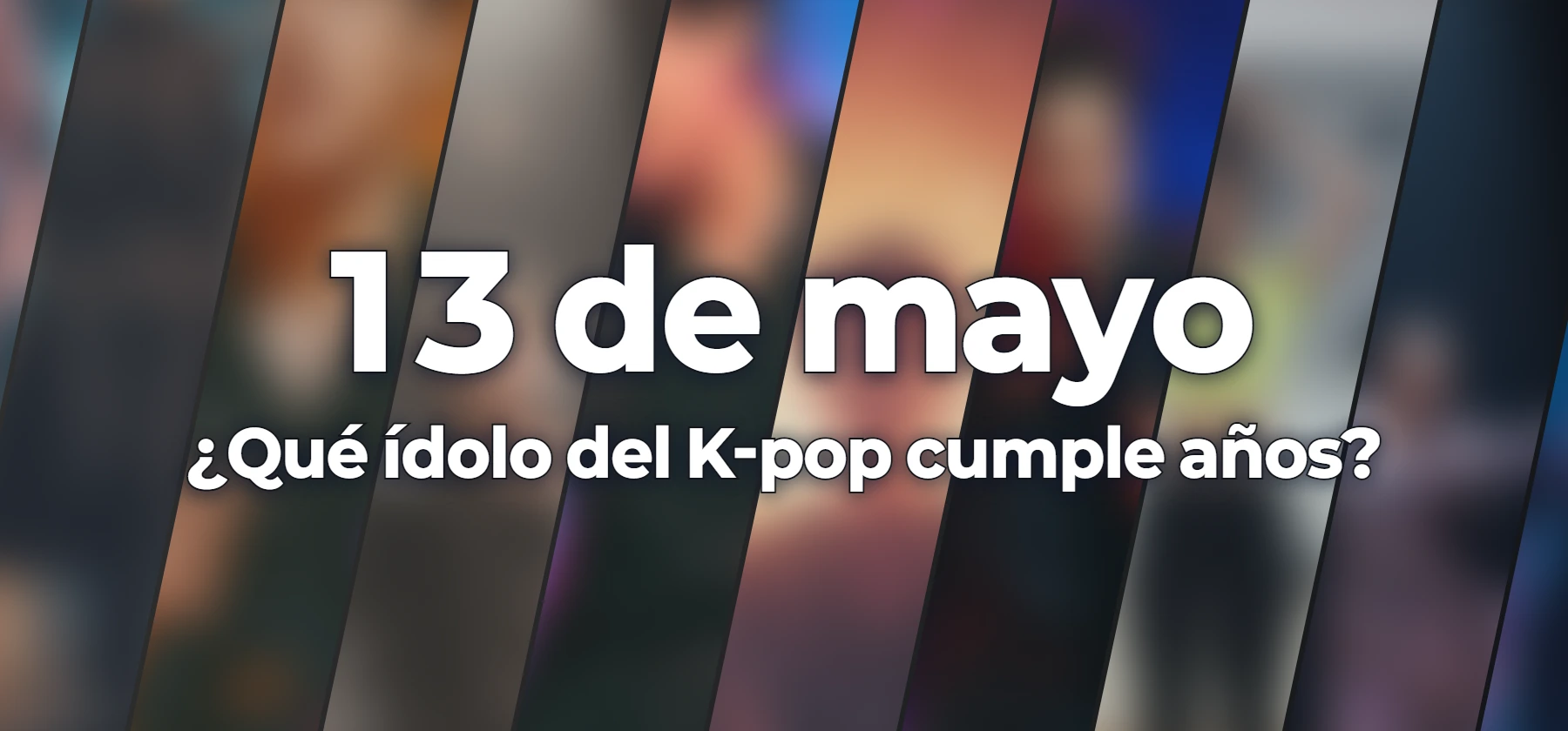 ¿Qué ídolo del K-pop cumple años?