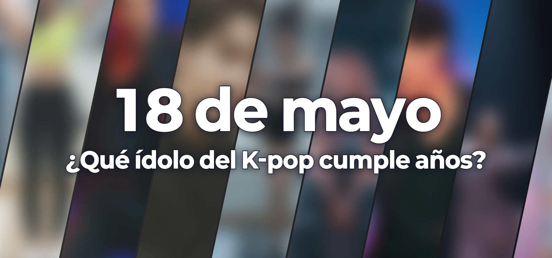 ¿Qué ídolo del K-pop cumple años?