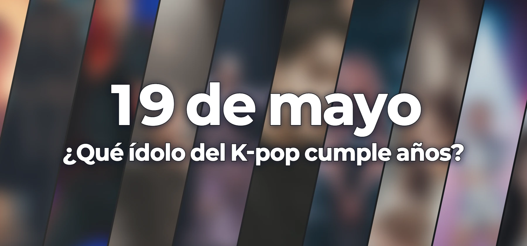 ¿Qué ídolo del K-pop cumple años?