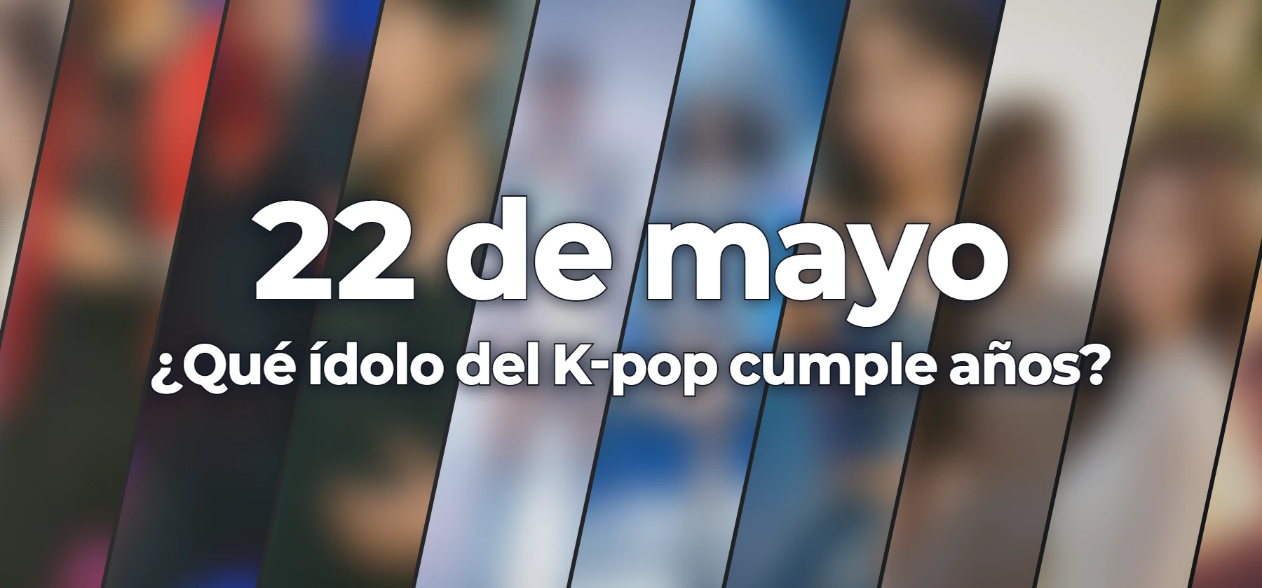 ¿Qué ídolo del K-pop cumple años?