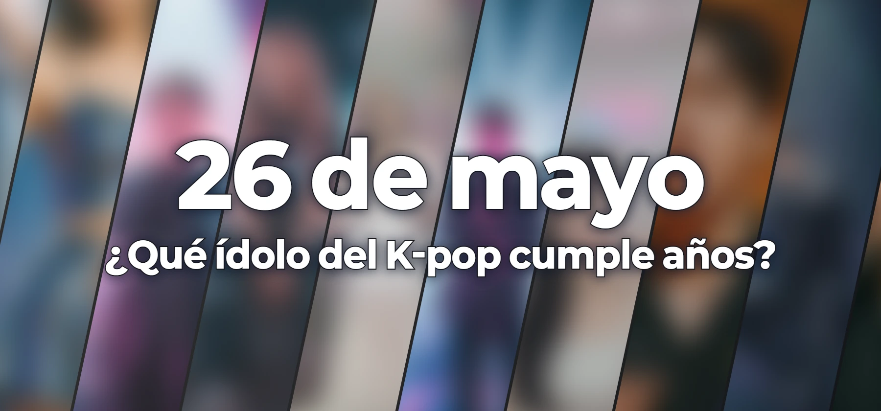 ¿Qué ídolo del K-pop cumple años?