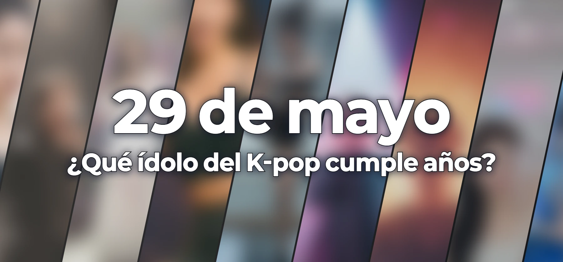 ¿Qué ídolo del K-pop cumple años?