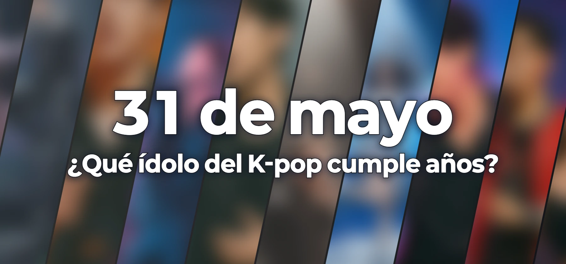 ¿Qué ídolo del K-pop cumple años?