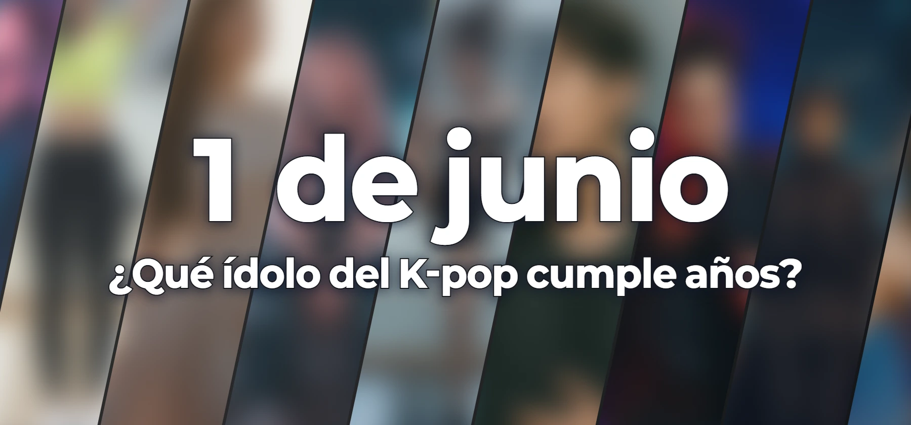 ¿Qué ídolo del K-pop cumple años?