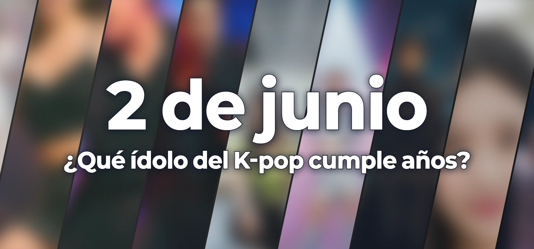¿Qué ídolo del K-pop cumple años?