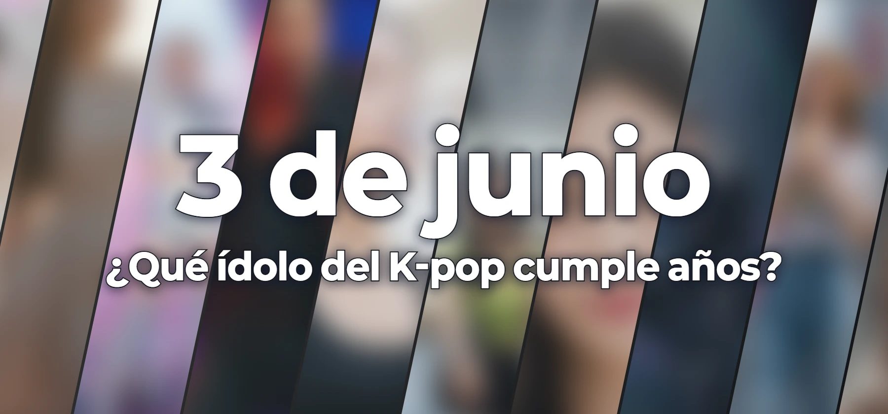¿Qué ídolo del K-pop cumple años?