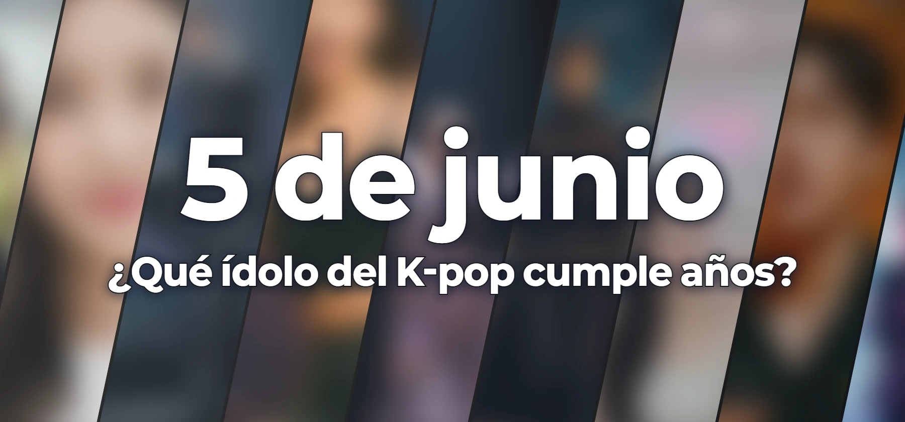 ¿Qué ídolo del K-pop cumple años?