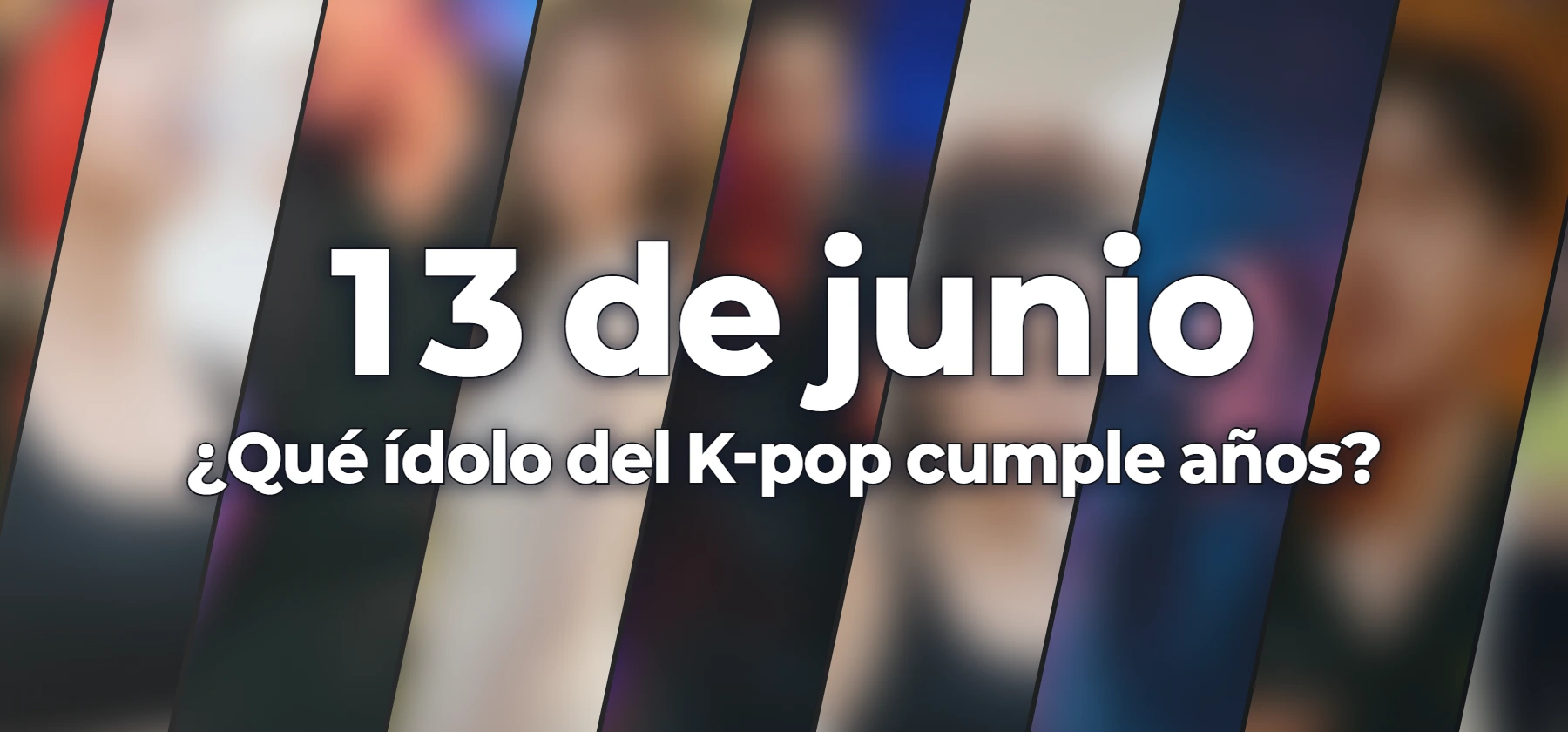 ¿Qué ídolo del K-pop cumple años?
