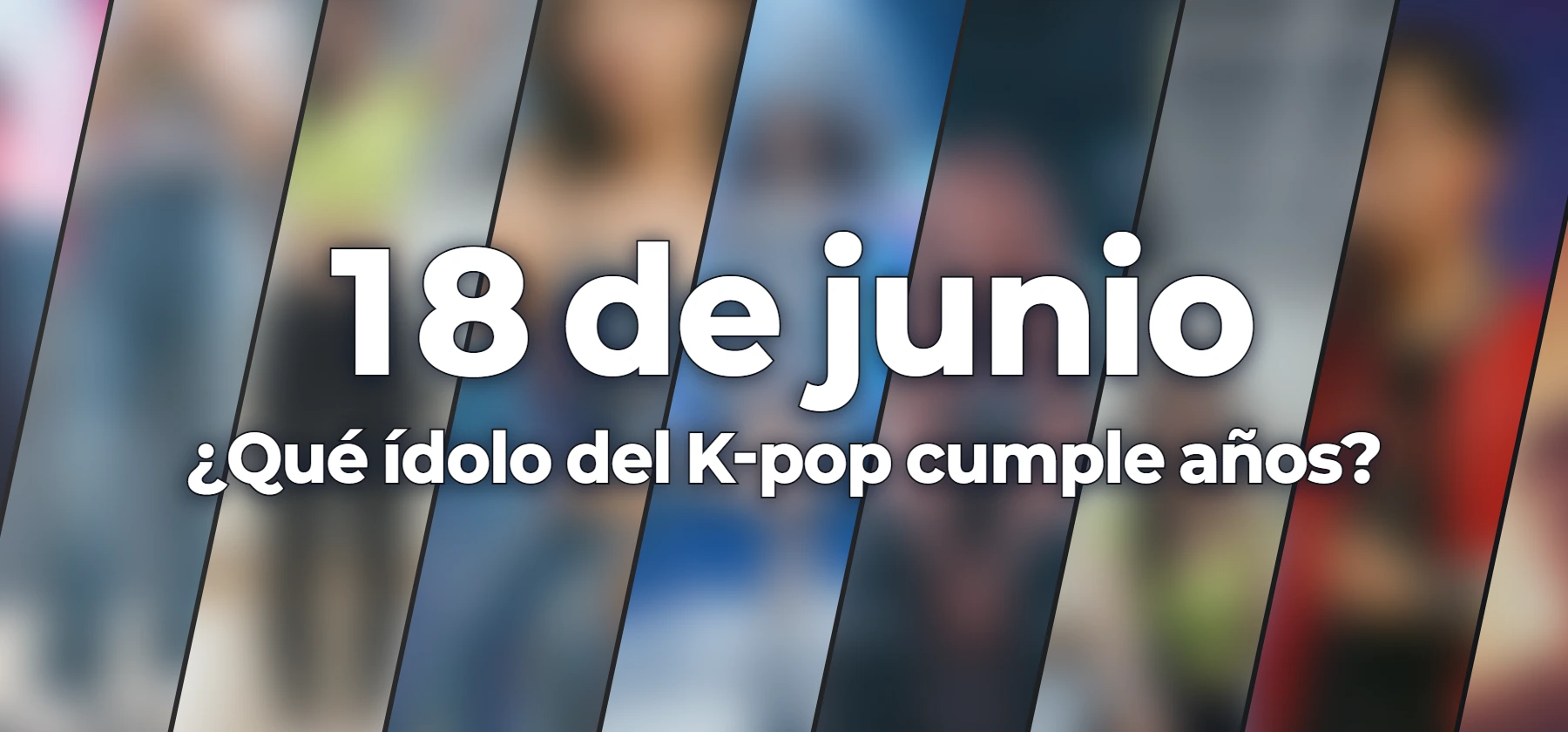 ¿Qué ídolo del K-pop cumple años?