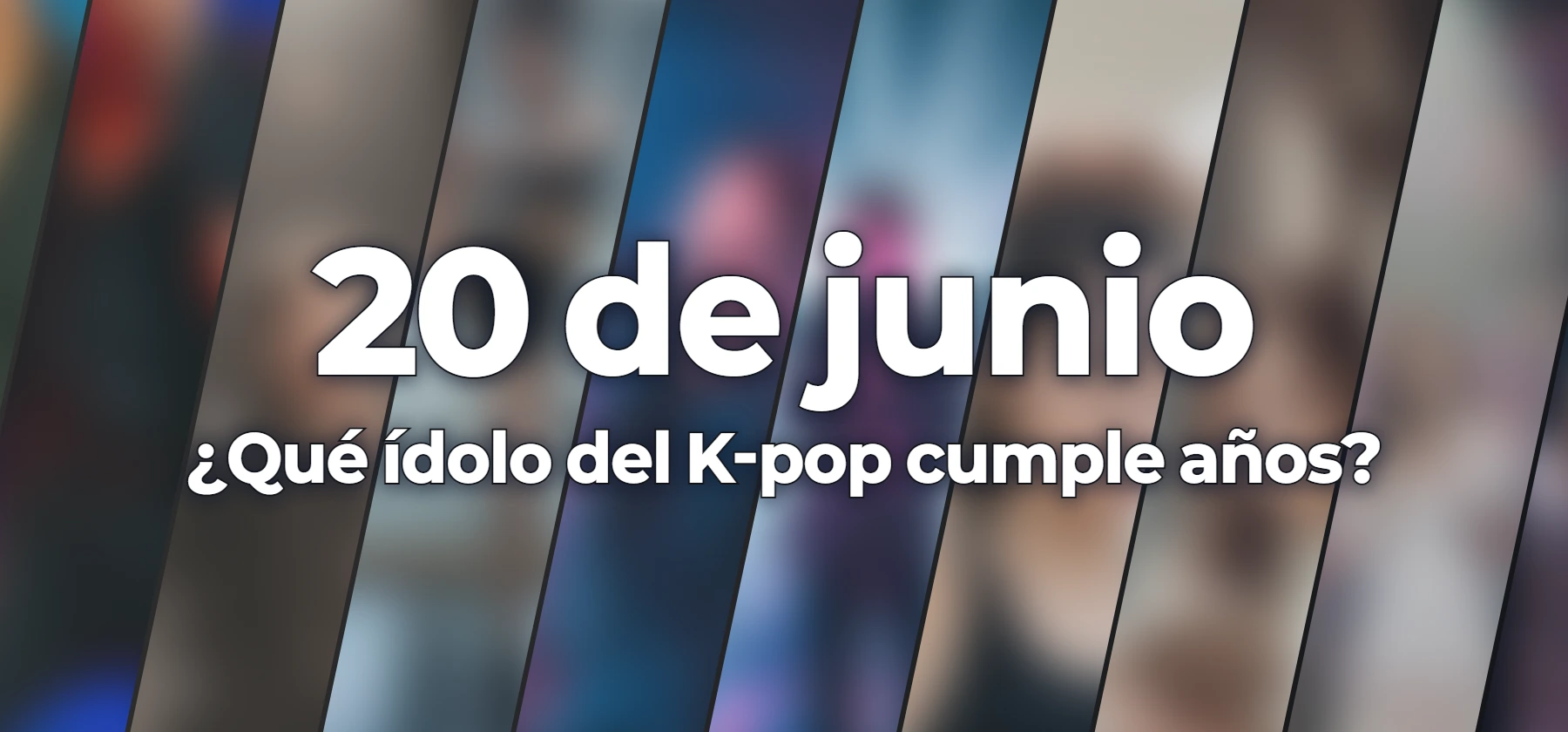 ¿Qué ídolo del K-pop cumple años?
