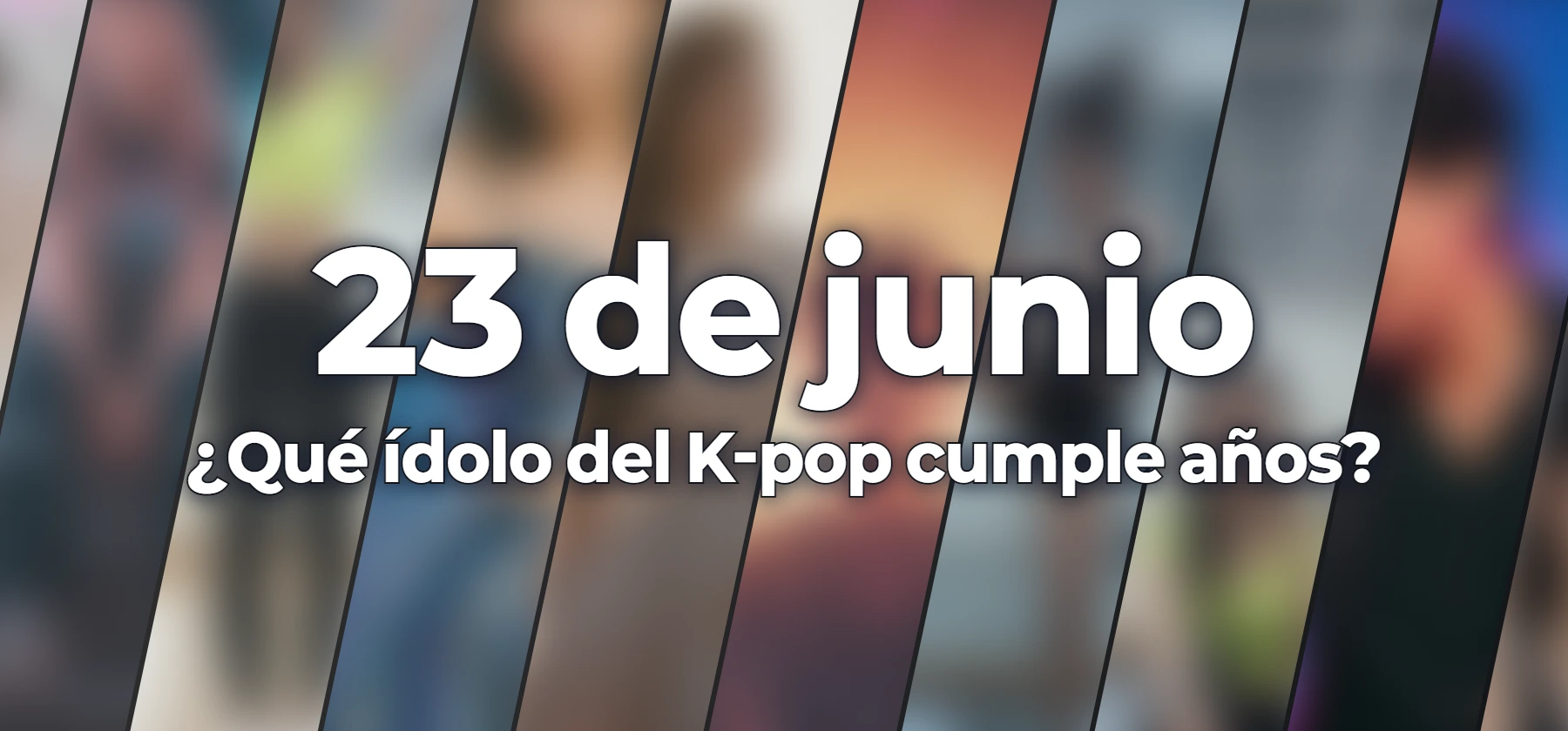 ¿Qué ídolo del K-pop cumple años?