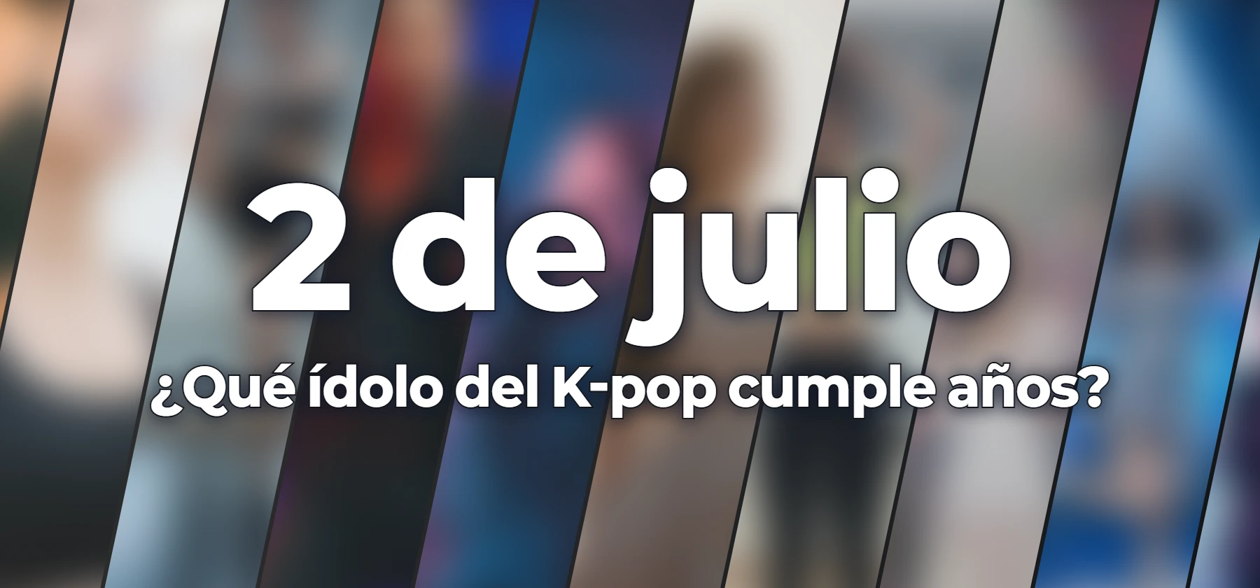 ¿Qué ídolo del K-pop cumple años?