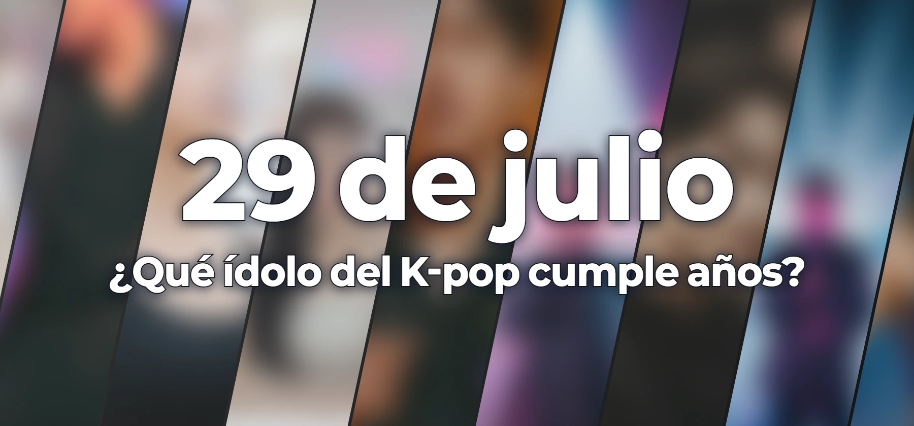 ¿Qué ídolo del K-pop cumple años?