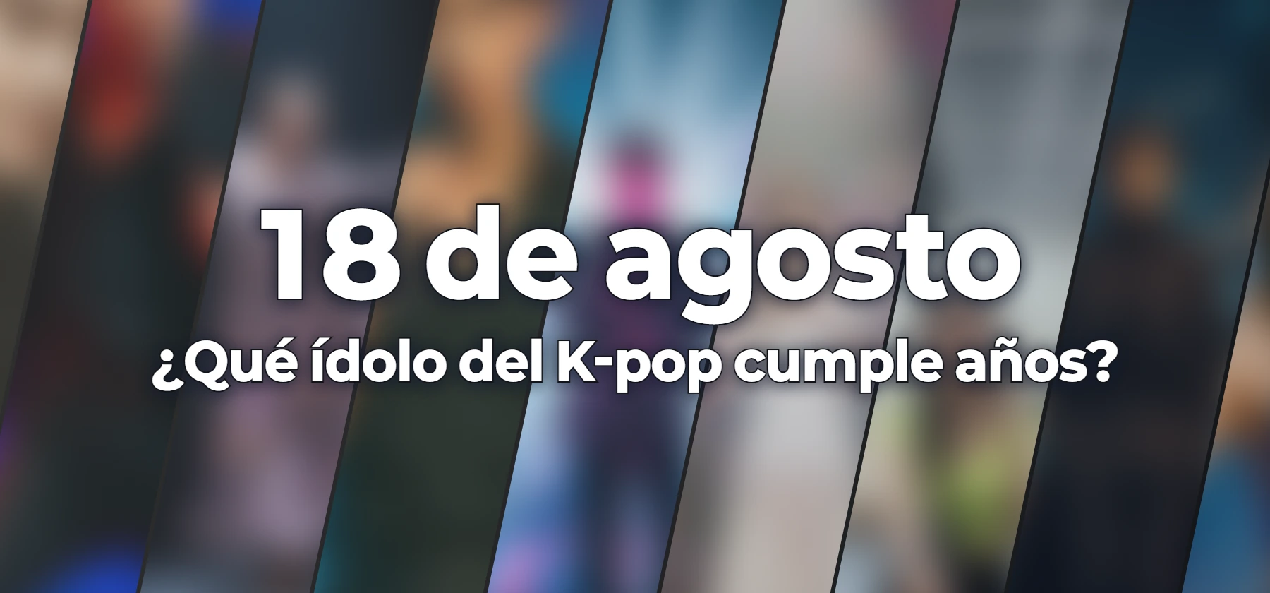 ¿Qué ídolo del K-pop cumple años?