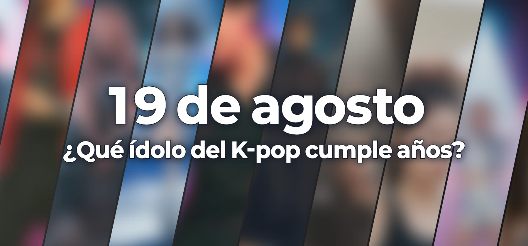 ¿Qué ídolo del K-pop cumple años?