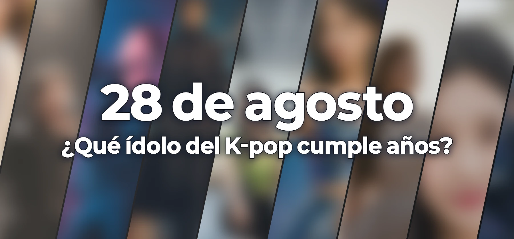 ¿Qué ídolo del K-pop cumple años?