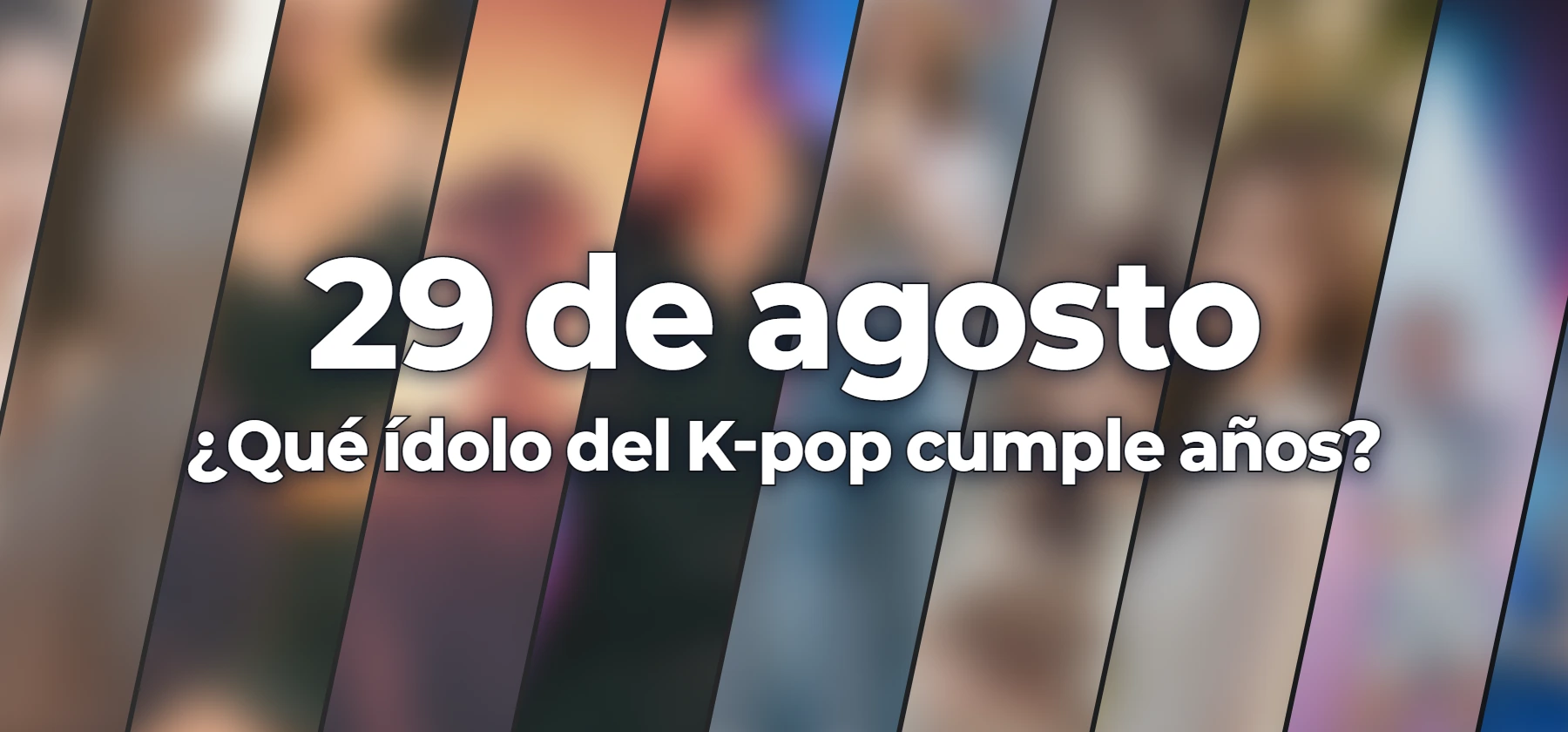 ¿Qué ídolo del K-pop cumple años?