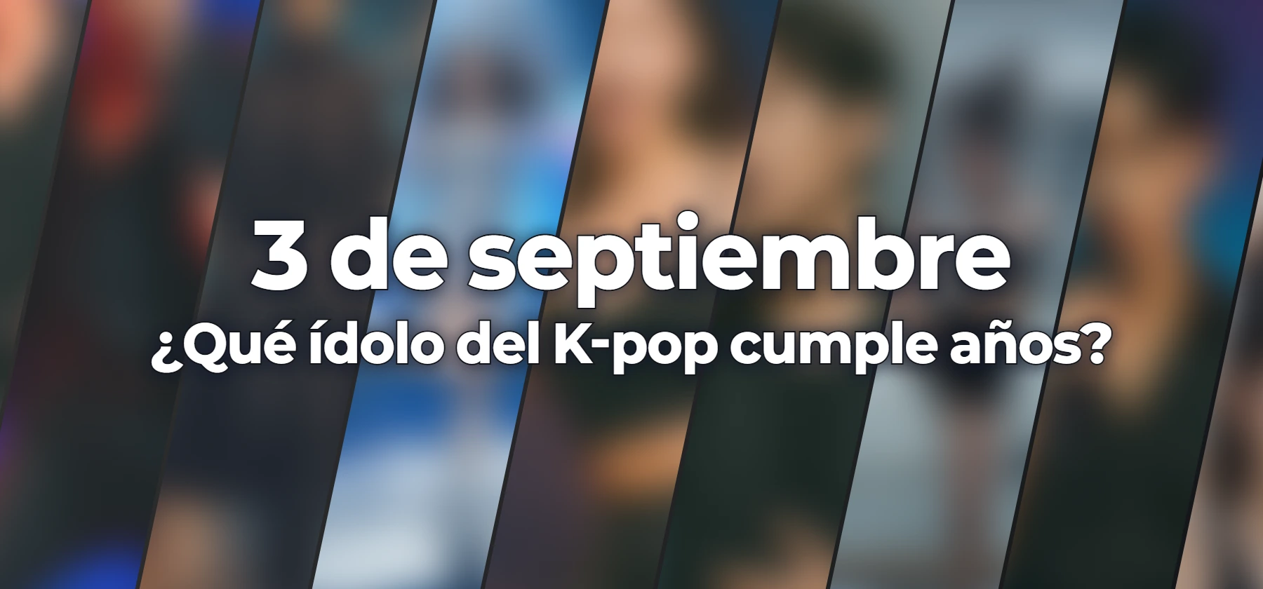 ¿Qué ídolo del K-pop cumple años?