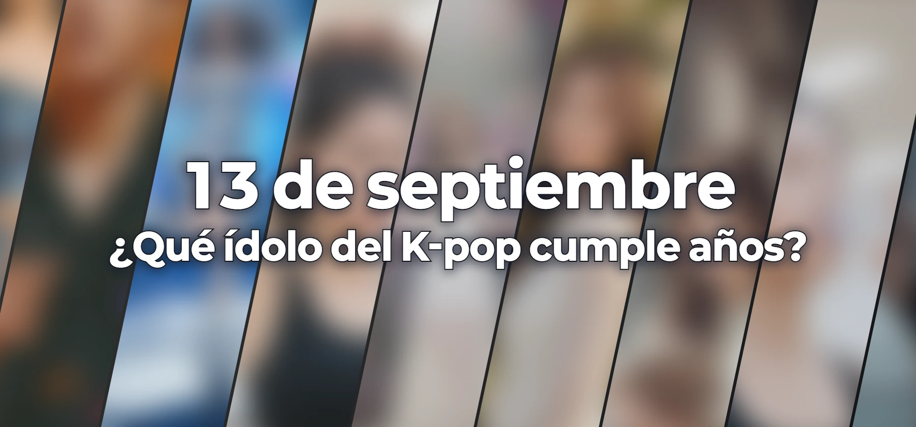 ¿Qué ídolo del K-pop cumple años?