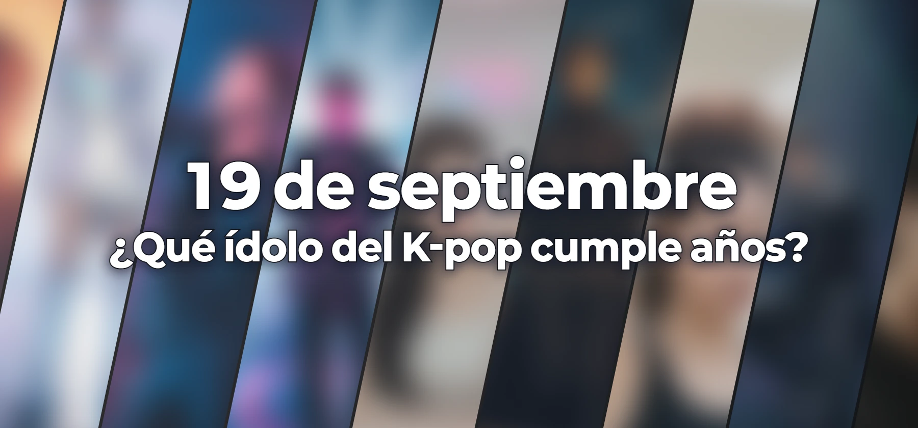 ¿Qué ídolo del K-pop cumple años?