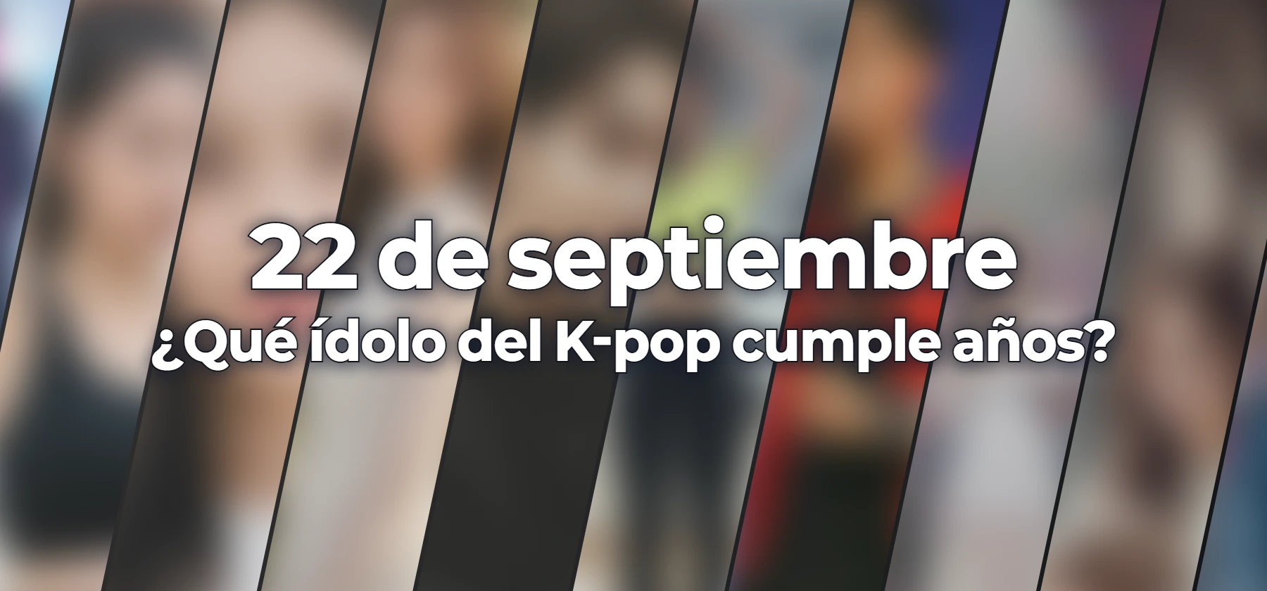 ¿Qué ídolo del K-pop cumple años?