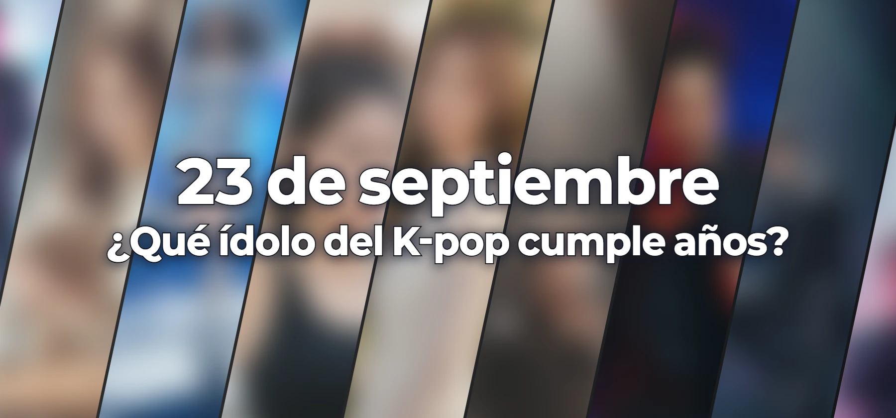 ¿Qué ídolo del K-pop cumple años?