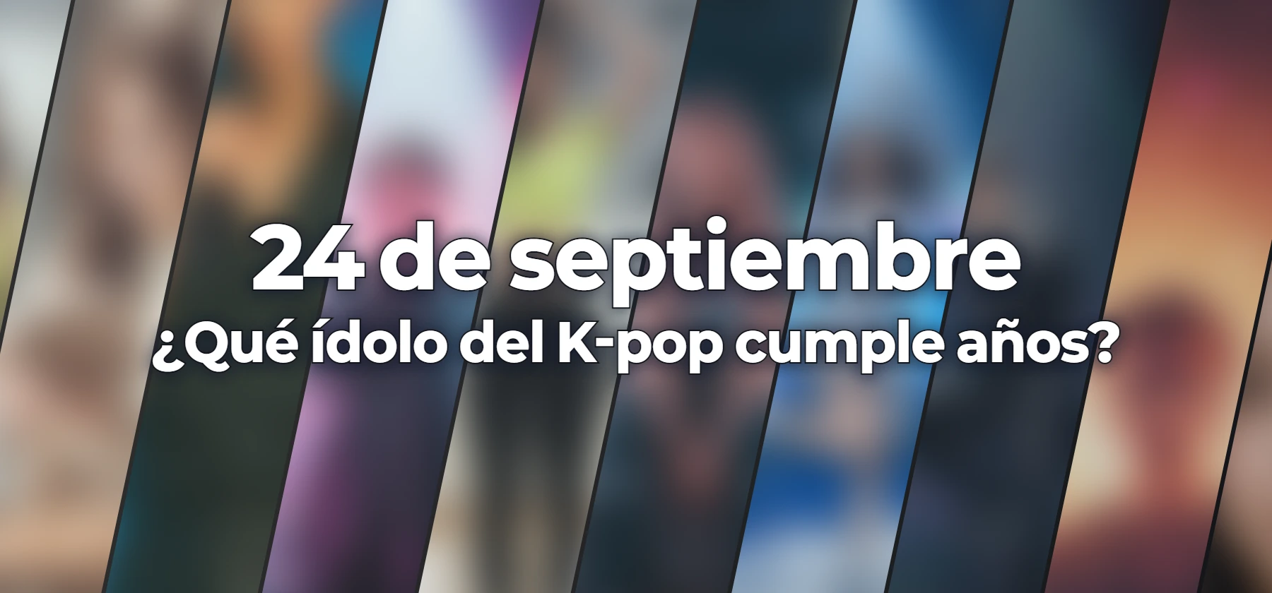 ¿Qué ídolo del K-pop cumple años?
