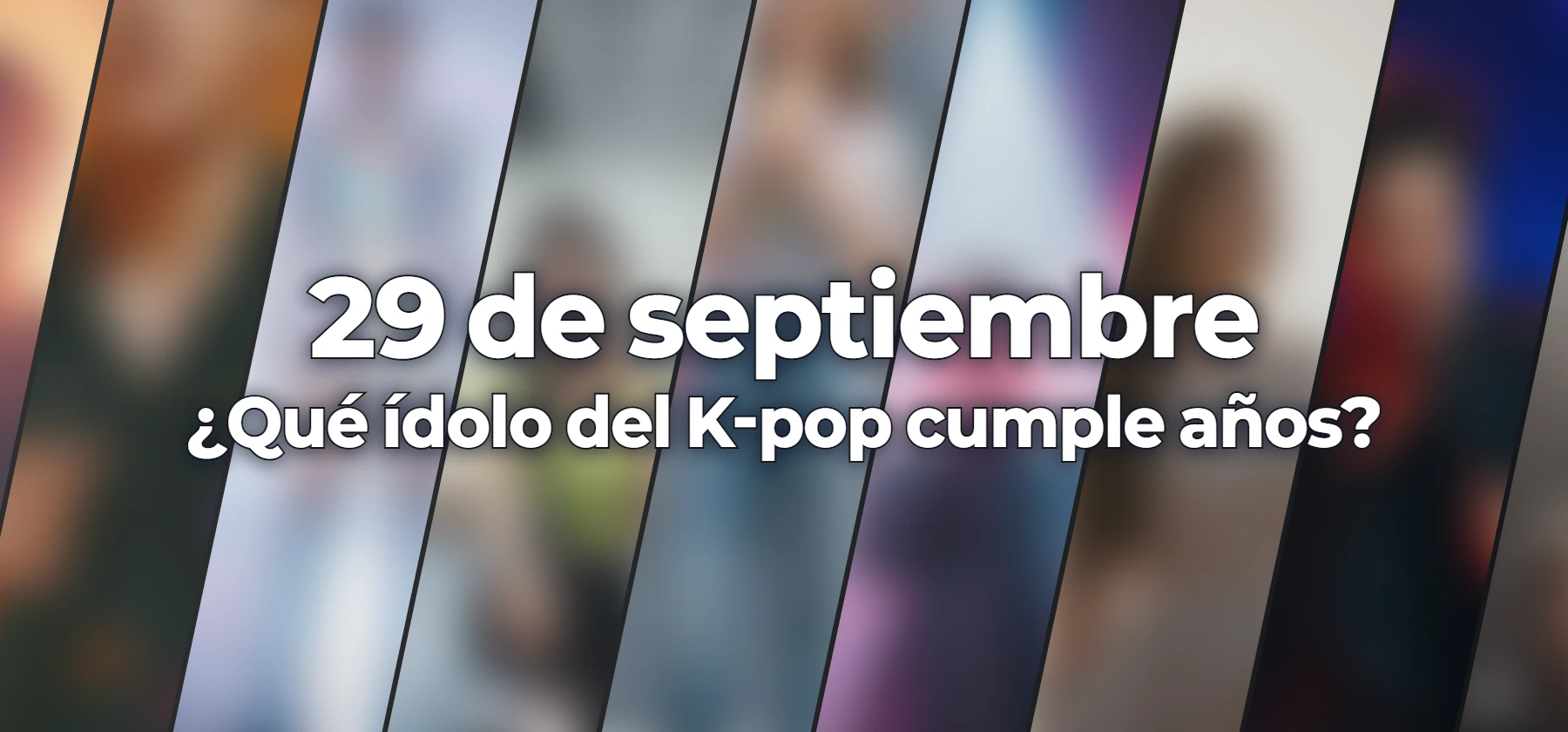 ¿Qué ídolo del K-pop cumple años?